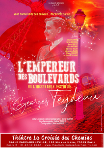 L'Empereur des Boulevards @ Théâtre Montmartre Galabru