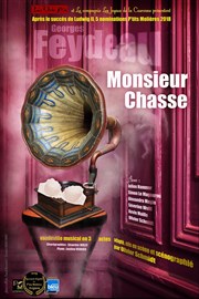 Monsieur Chasse @ Salle St Martin rue du Couvent Erstein , 67150